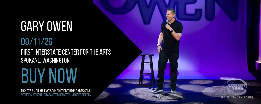 Gary Owen at First Interstate Center for the Arts